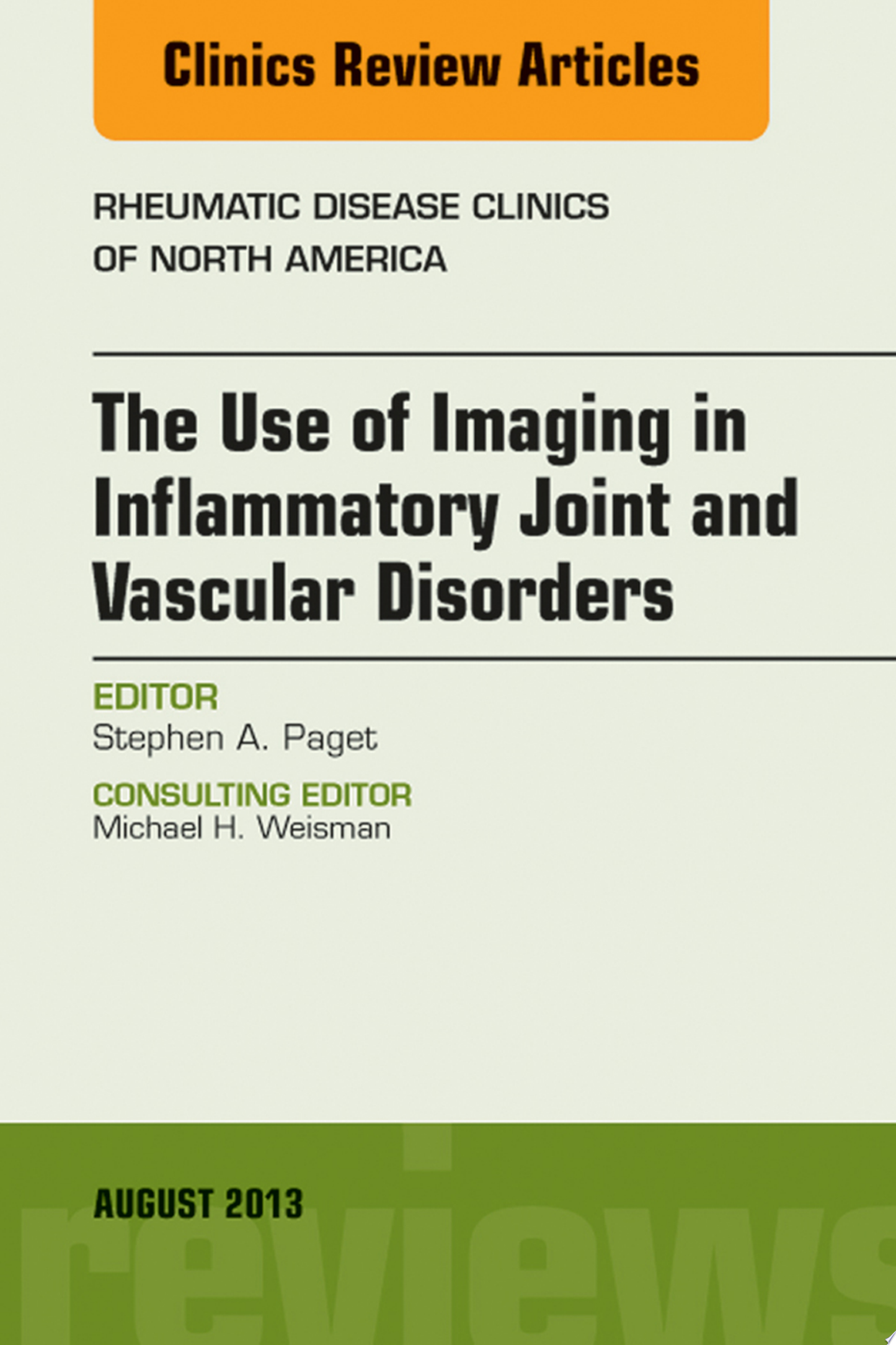The Use of Imaging in Inflammatory Joint and Vascular Disorders