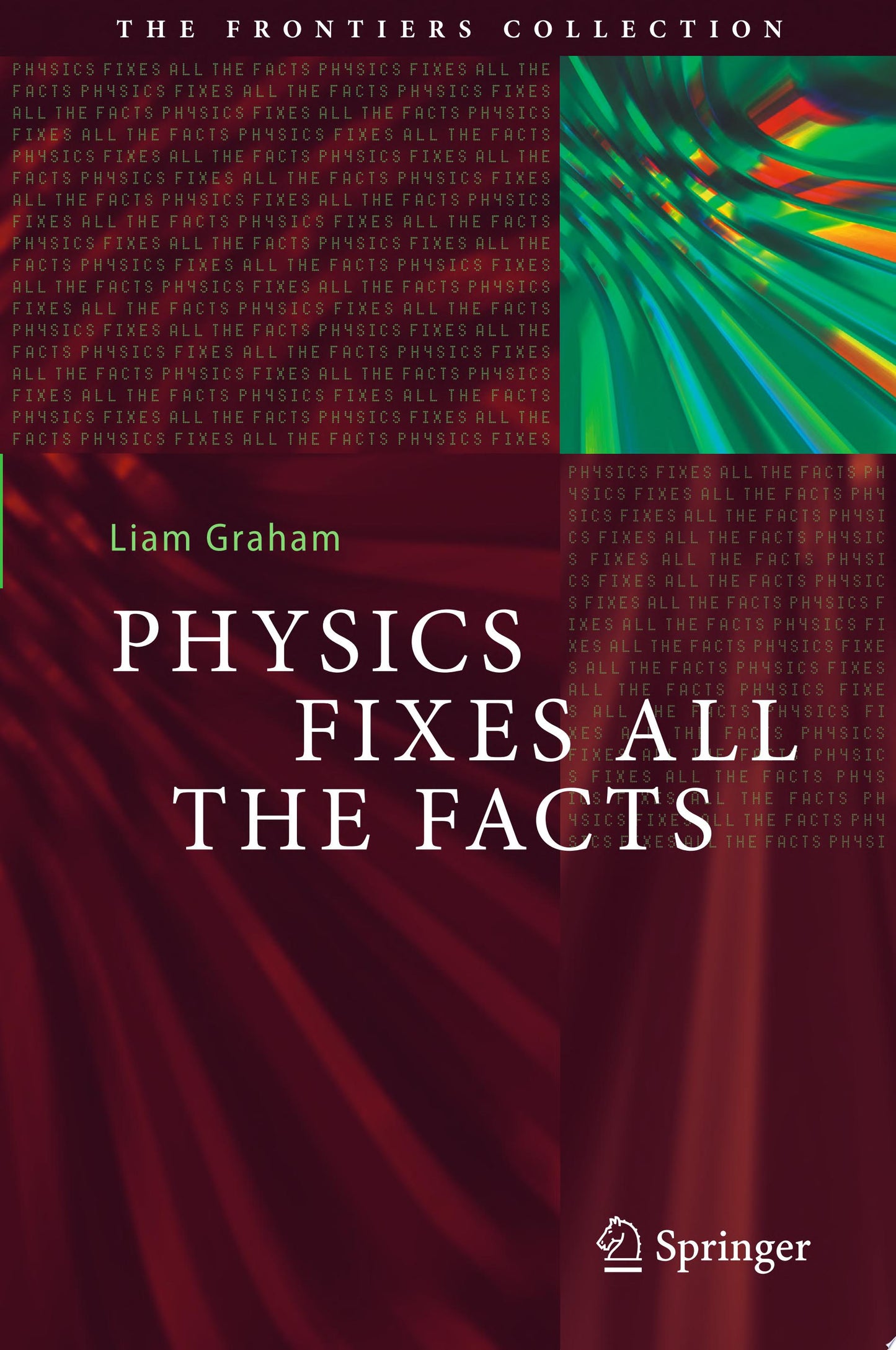 Physics Fixes All the Facts