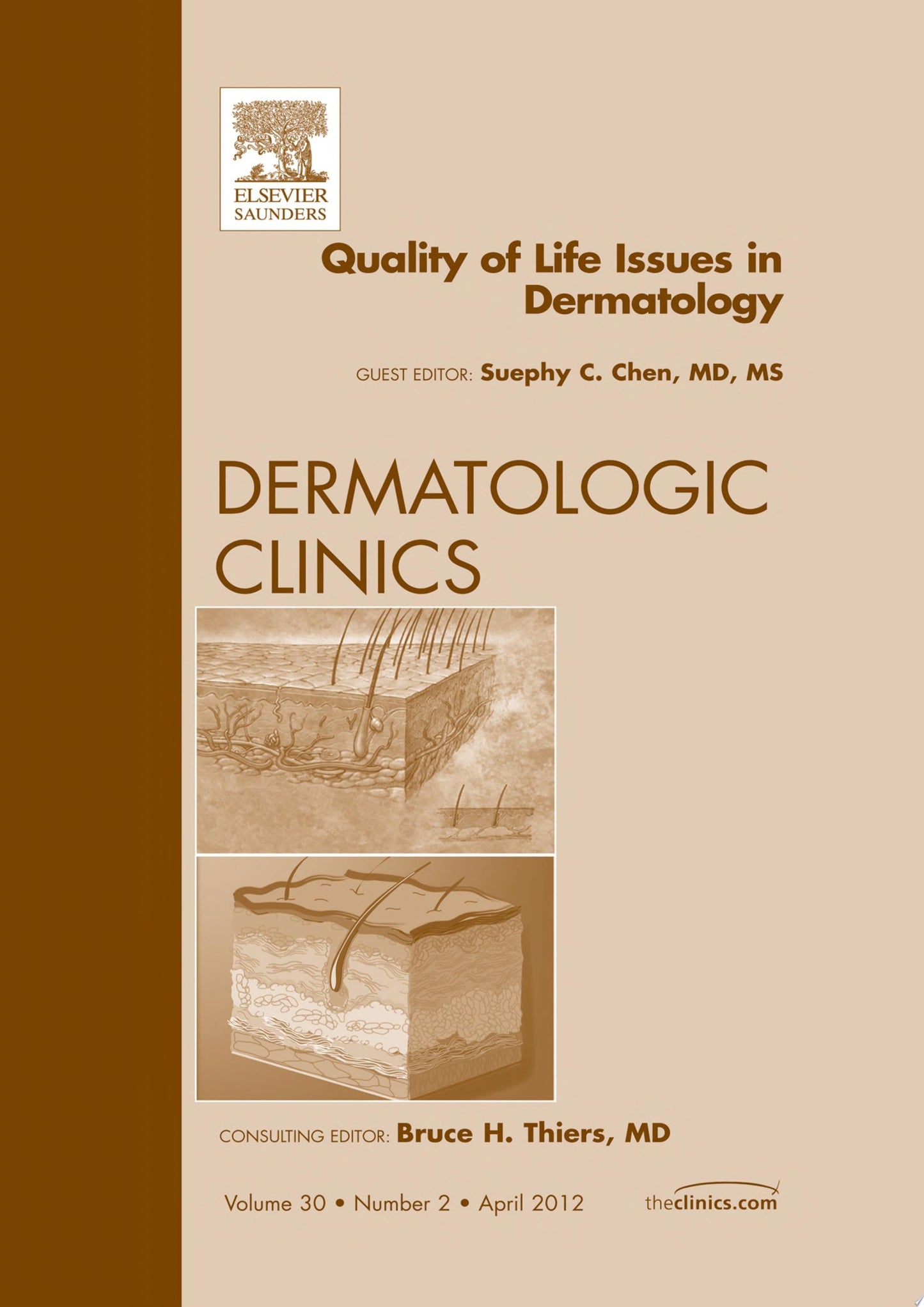 Quality of Life Issues in Dermatology, An Issue of Dermatologic Clinics, 1st Edition