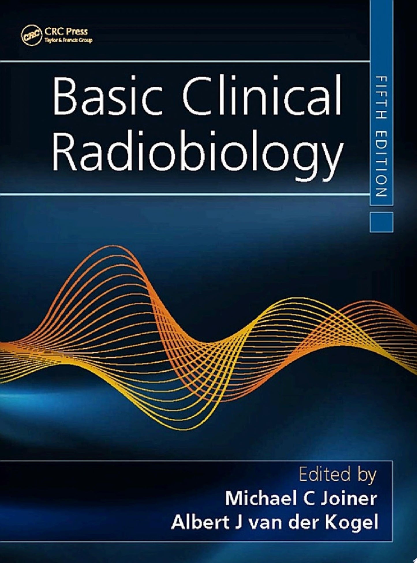 Basic Clinical Radiobiology, 5th Edition