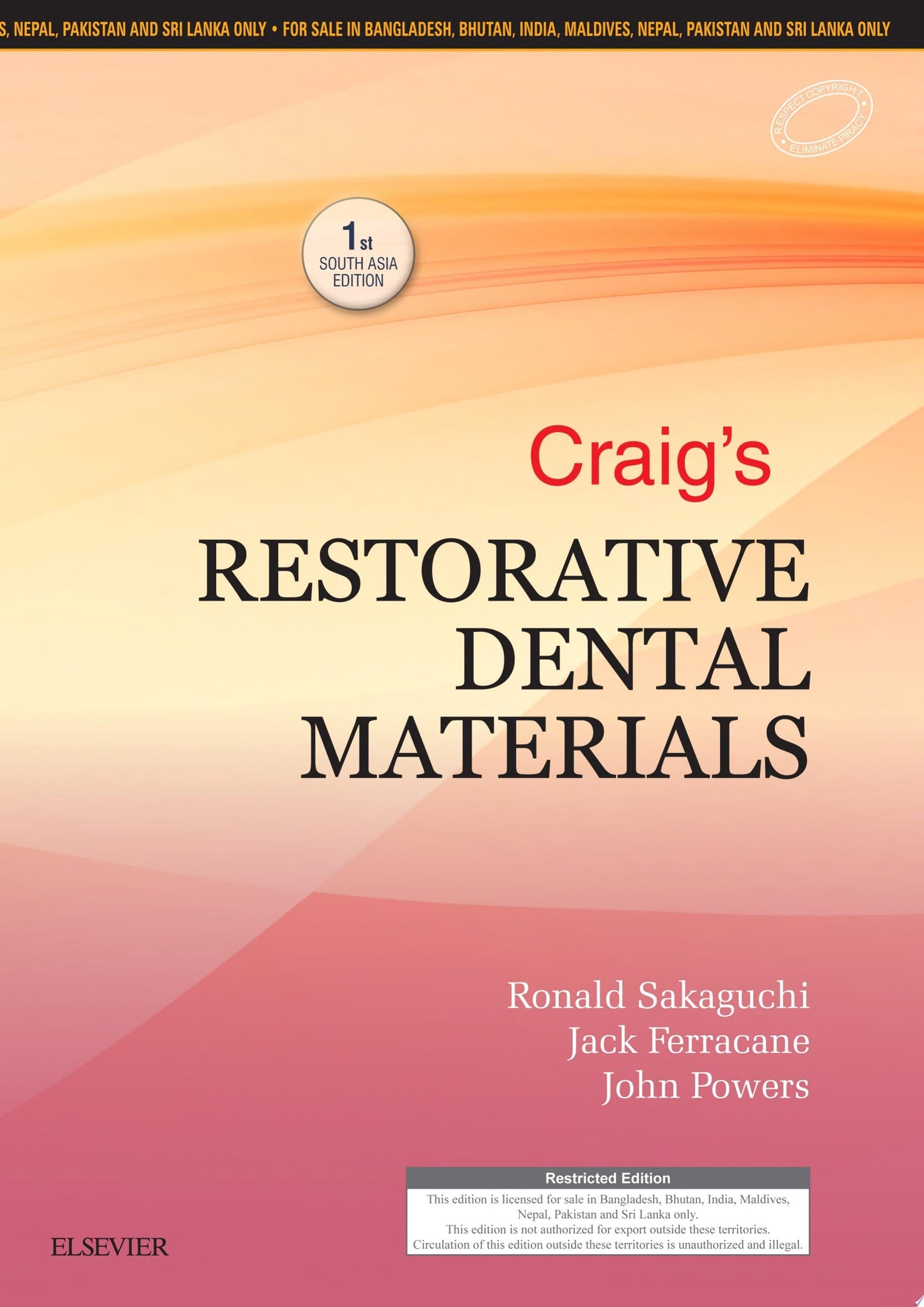 Craig's Restorative Dental Materials: First South Asia Edition E-book