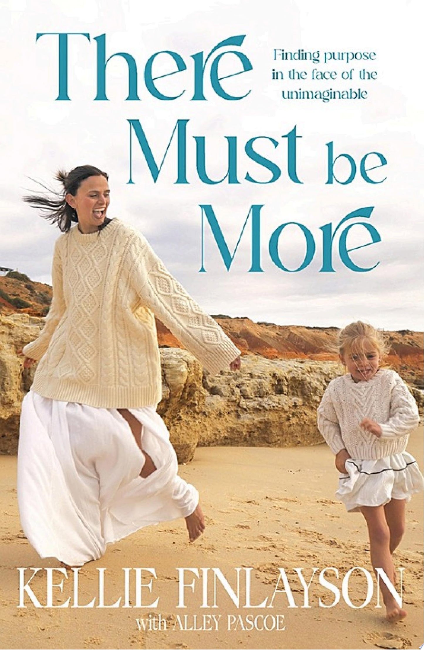 There Must Be More: Finding purpose in the face of the unimaginable