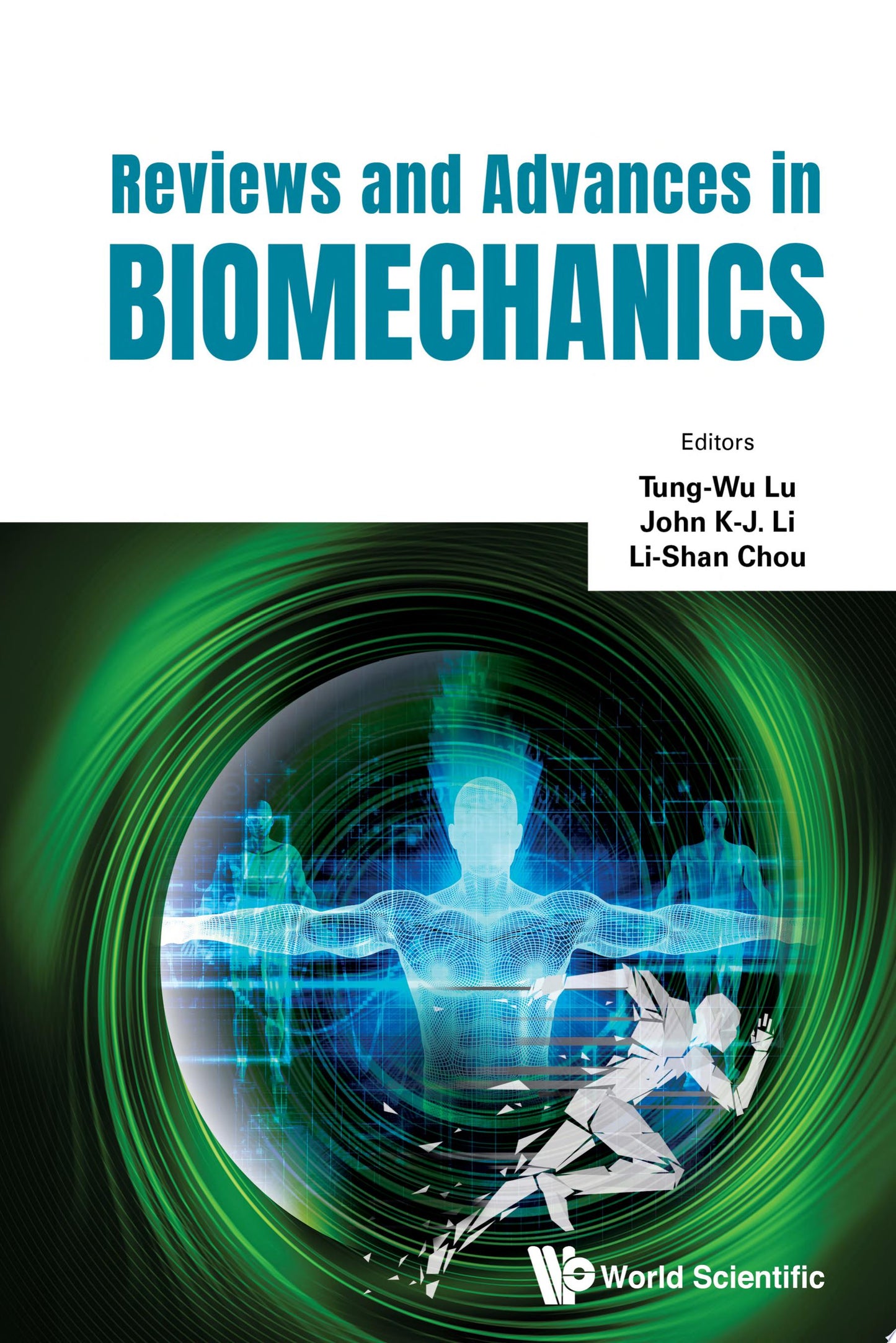 Reviews And Advances In Biomechanics