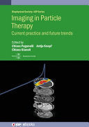Imaging in Particle Therapy: Current practice and future trends