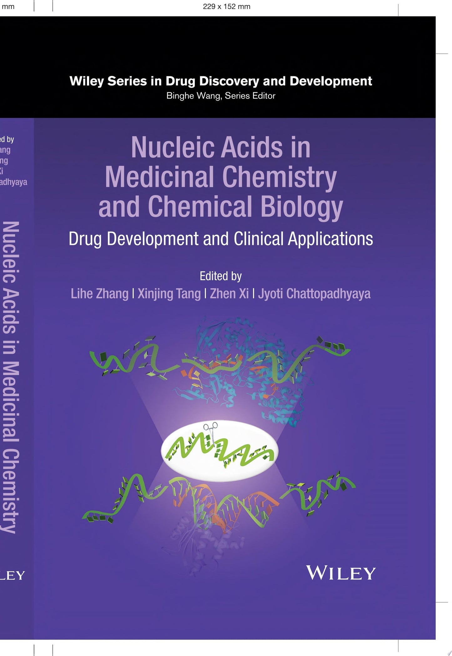 Nucleic Acids in Medicinal Chemistry and Chemical Biology: Drug Development and Clinical Applications
