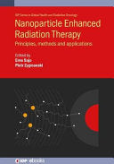 Nanoparticle Enhanced Radiation Therapy: Principles, methods and applications