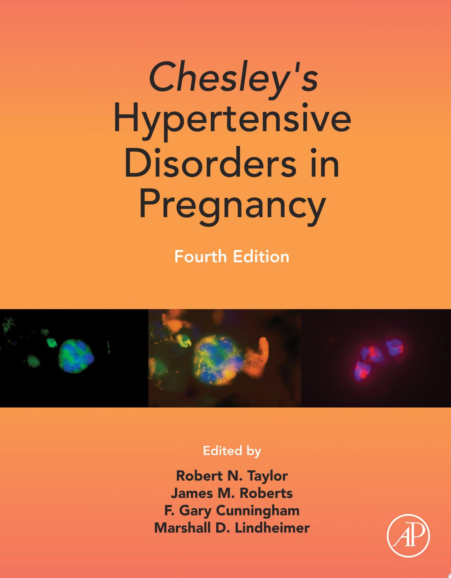 Chesley’s Hypertensive Disorders in Pregnancy, 4th Edition