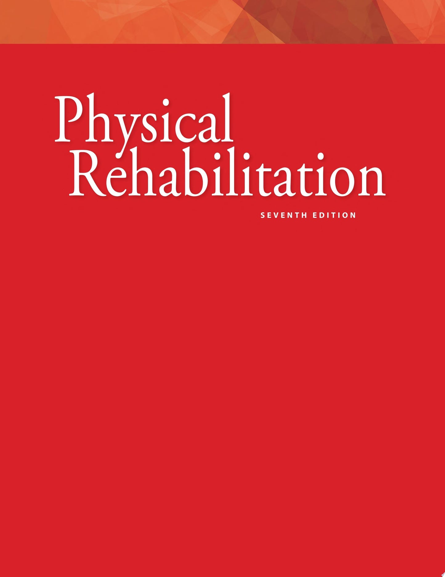 Physical Rehabilitation (O’Sullivan, Physical Rehabilitation) 6e