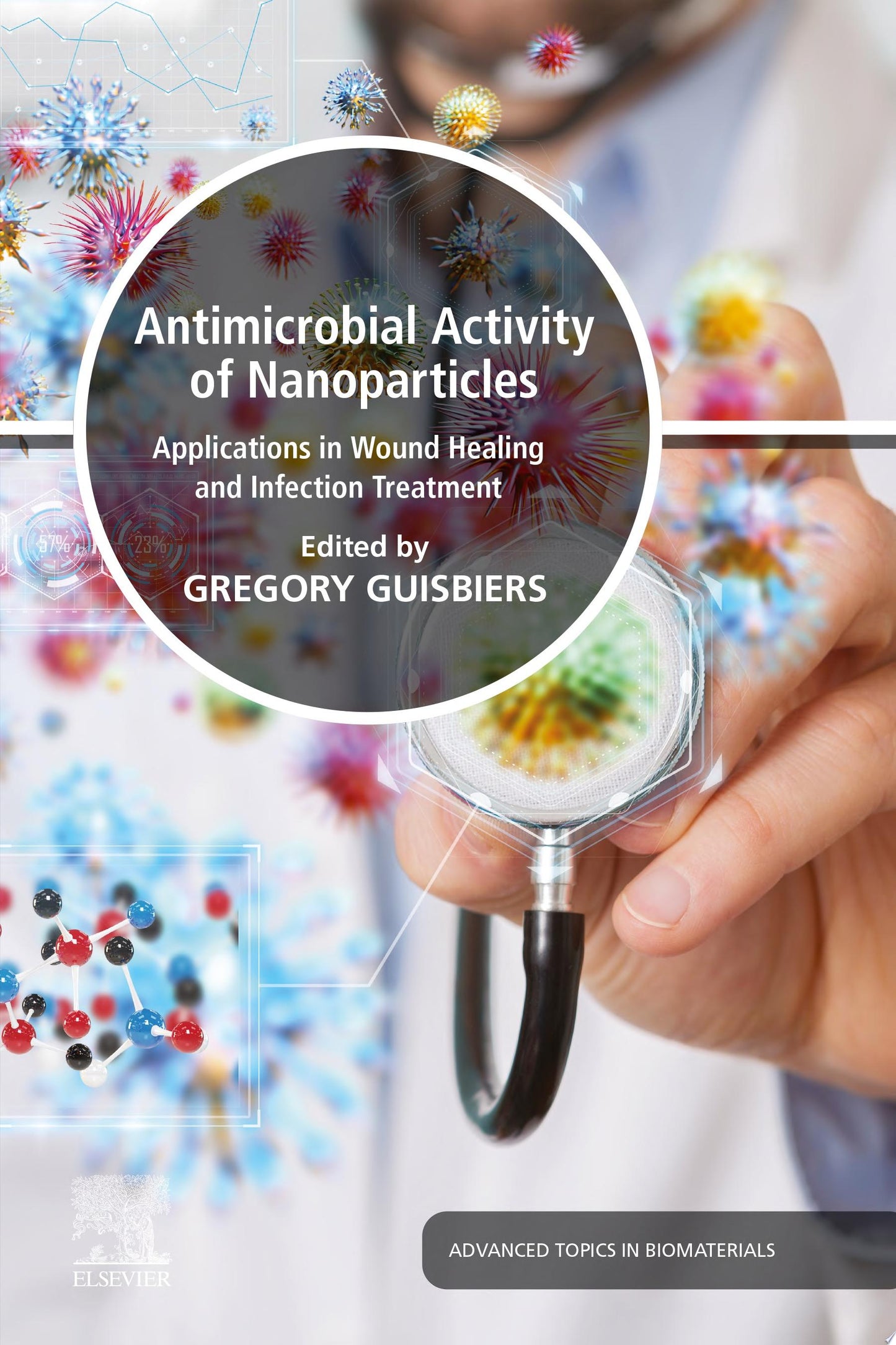 Antimicrobial Activity of Nanoparticles: Applications in Wound Healing and Infection Treatment