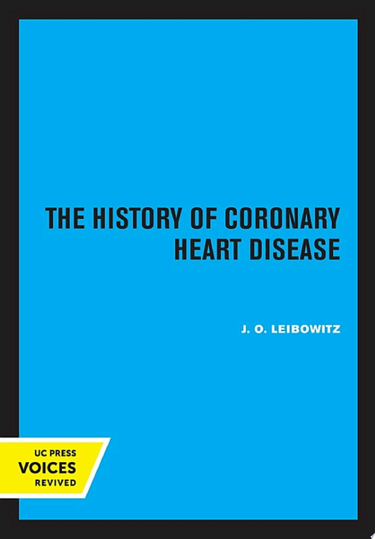 The History of Coronary Heart Disease