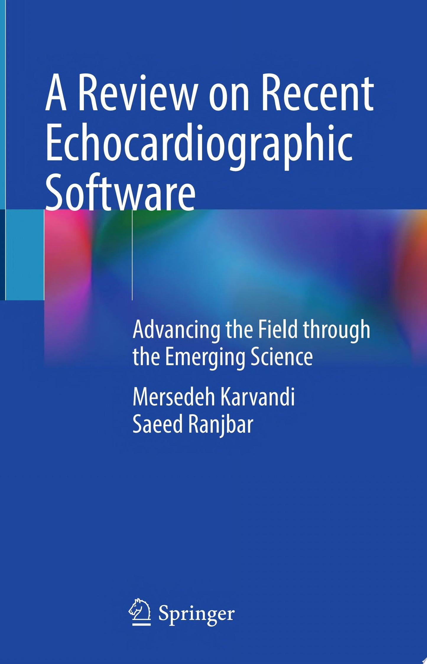 A Review on Recent Echocardiographic Software