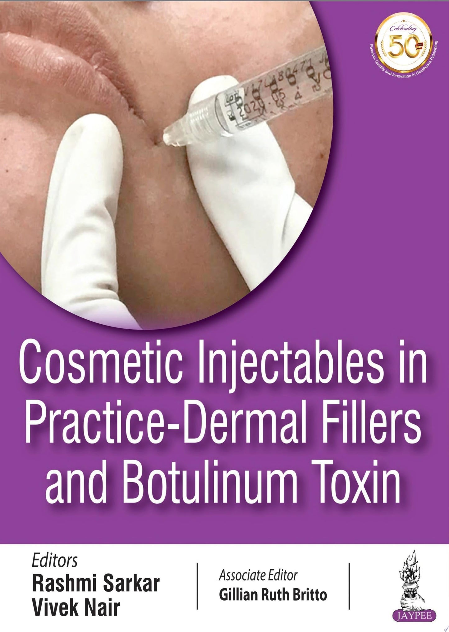 Cosmetic Injectables in Practice: Dermal Fillers and Botulinum Toxin