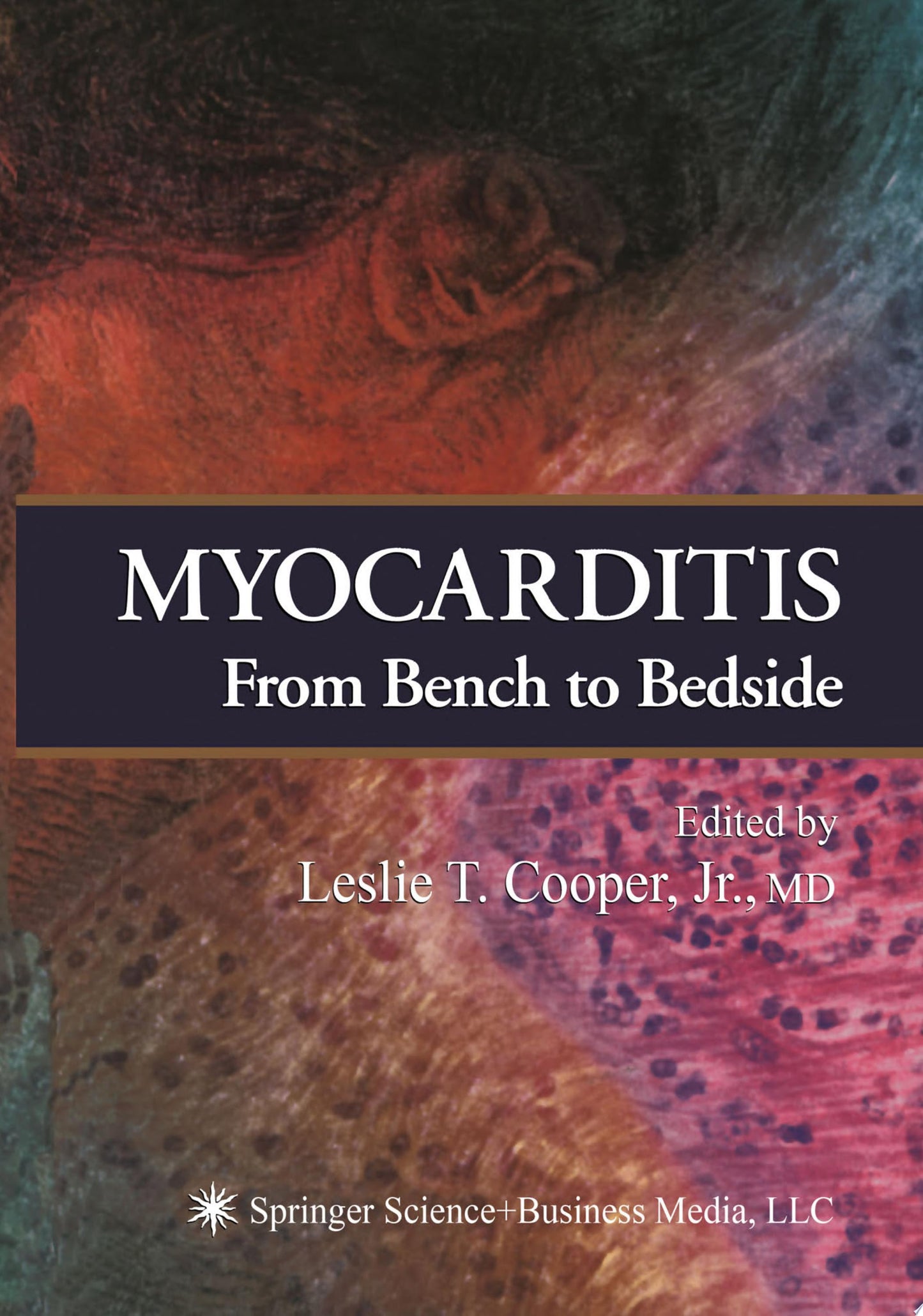 Myocarditis: From Bench to Bedside