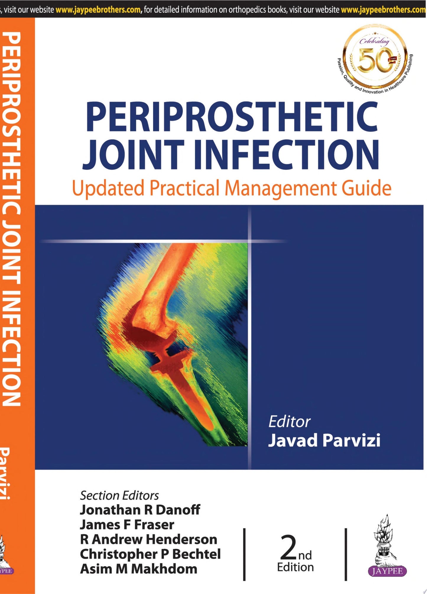 Periprosthetic Joint Infection: Practical Management Guide, 2nd Edition