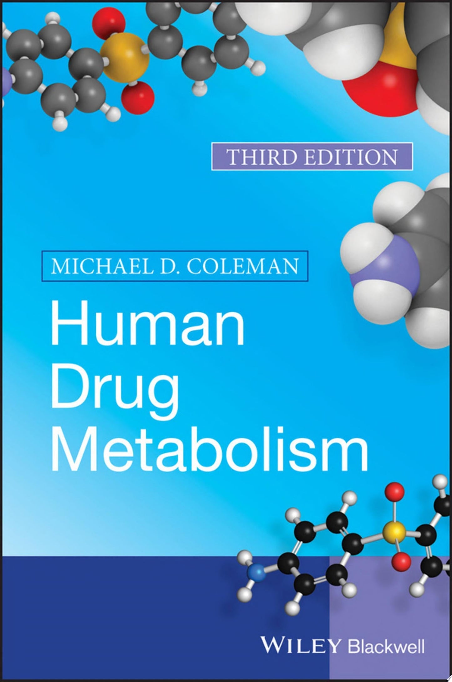 Human Drug Metabolism, 3rd Edition