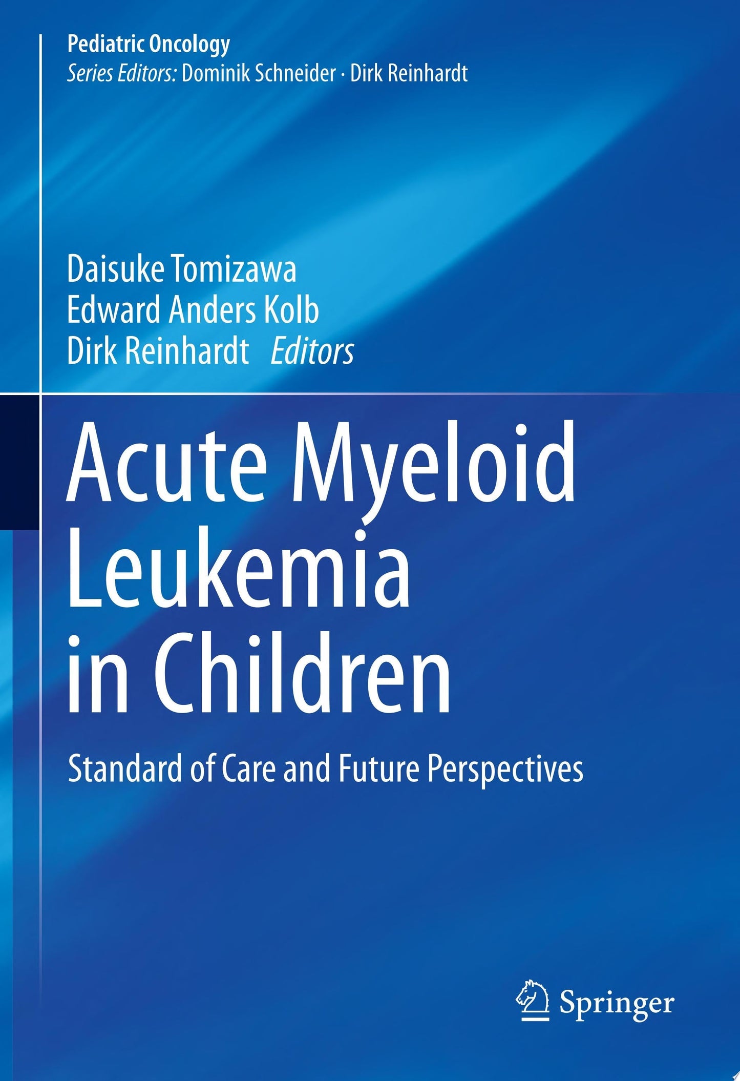 Acute Myeloid Leukemia in Children: Standard of Care and Future Perspectives