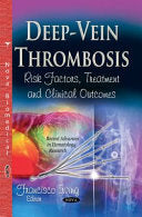 Deep-vein Thrombosis: Risk Factors, Treatment and Clinical Outcomes