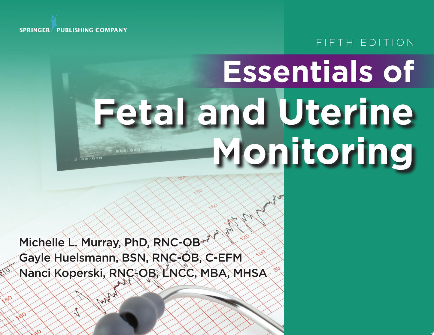 Fetal Monitoring in Practice, 5th edition