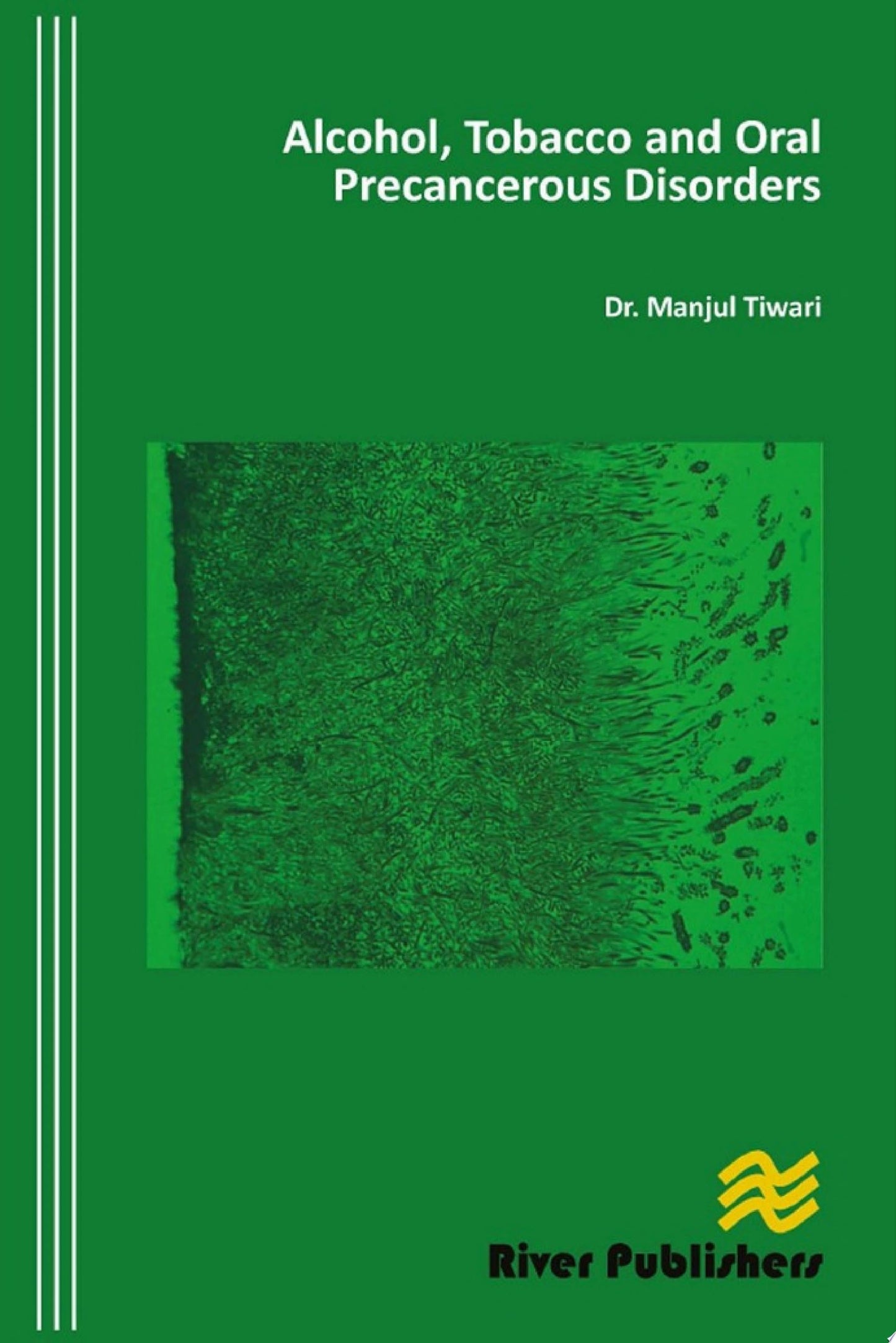 Alcohol, Tobacco and Oral Precancerous Disorders