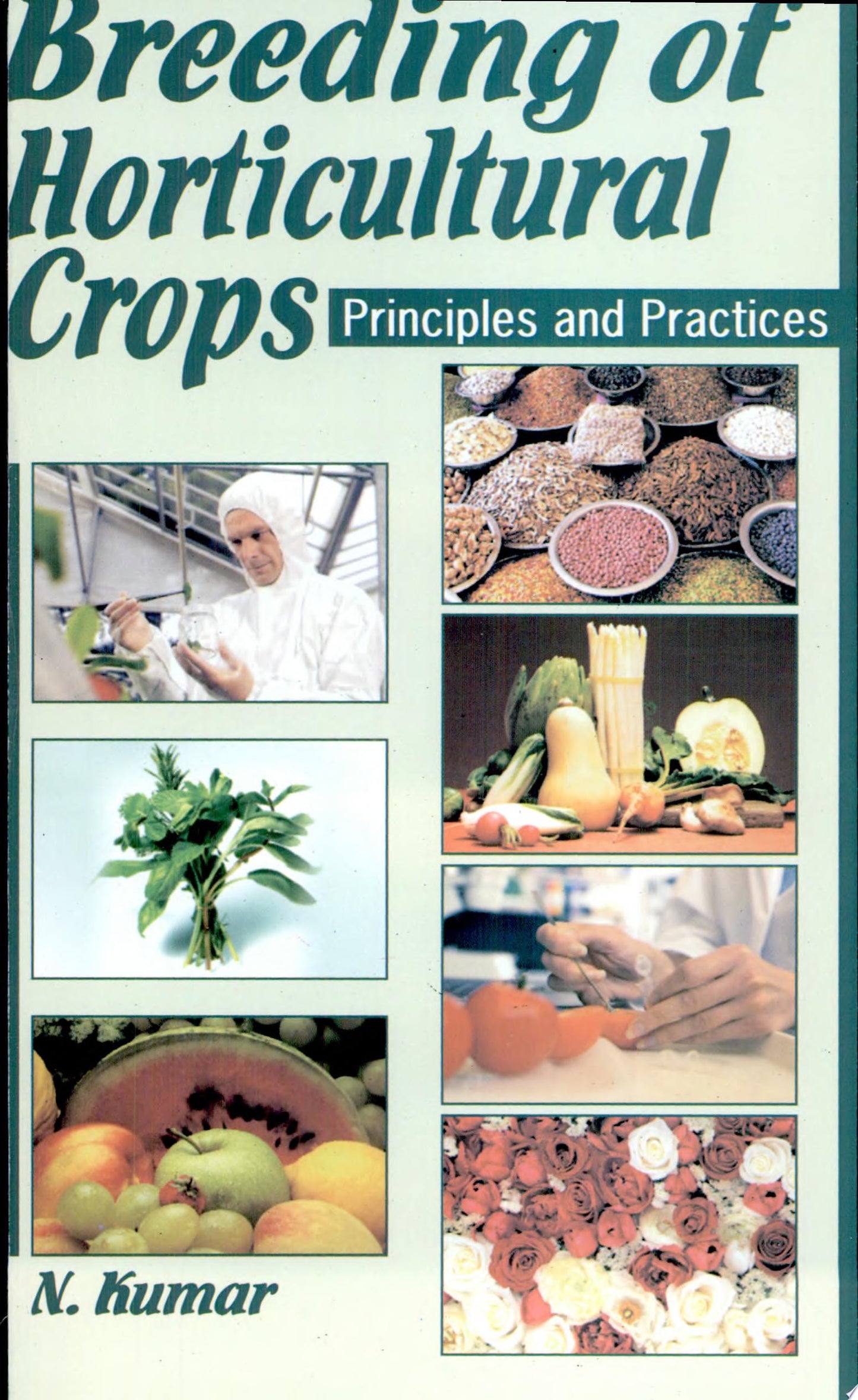 Breeding of Horticultural Crops: Principles and Practices