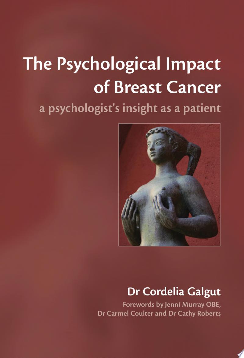 The Psychological Impact of Breast Cancer: A Psychologist’s Insight as a Patient