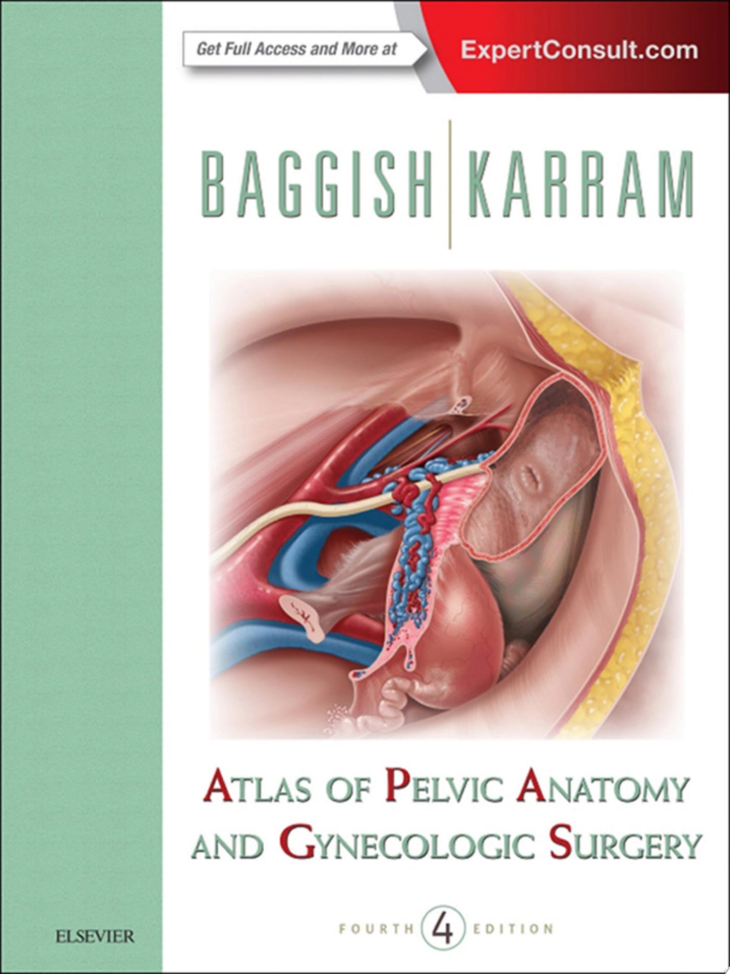 Atlas of Gynecologic Surgery, 4th Edition