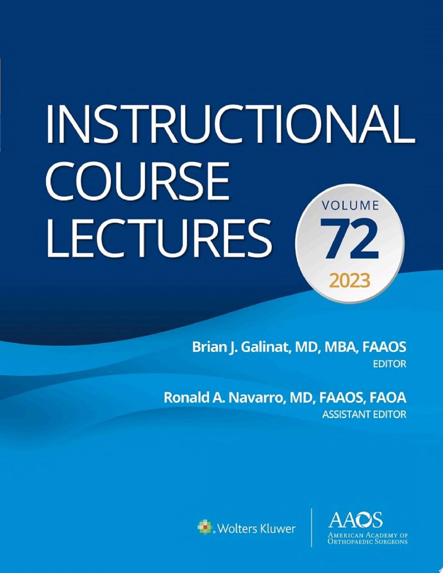 Instructional Course Lectures: Volume 72 (AAOS – American Academy of Orthopaedic Surgeons)