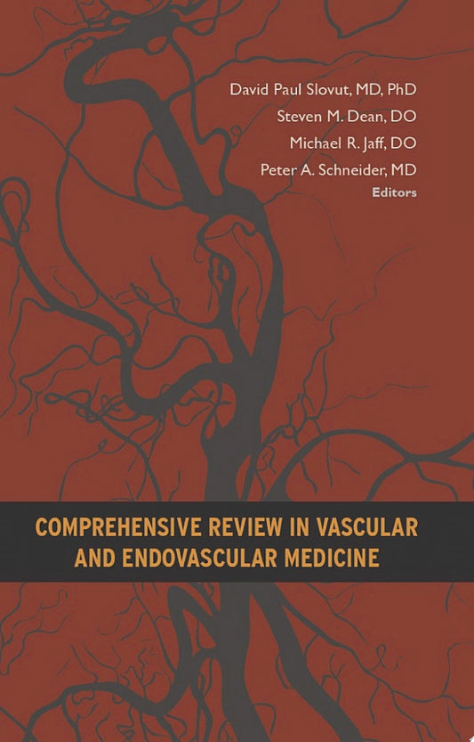 Comprehensive Review in Vascular and Endovascular Medicine
