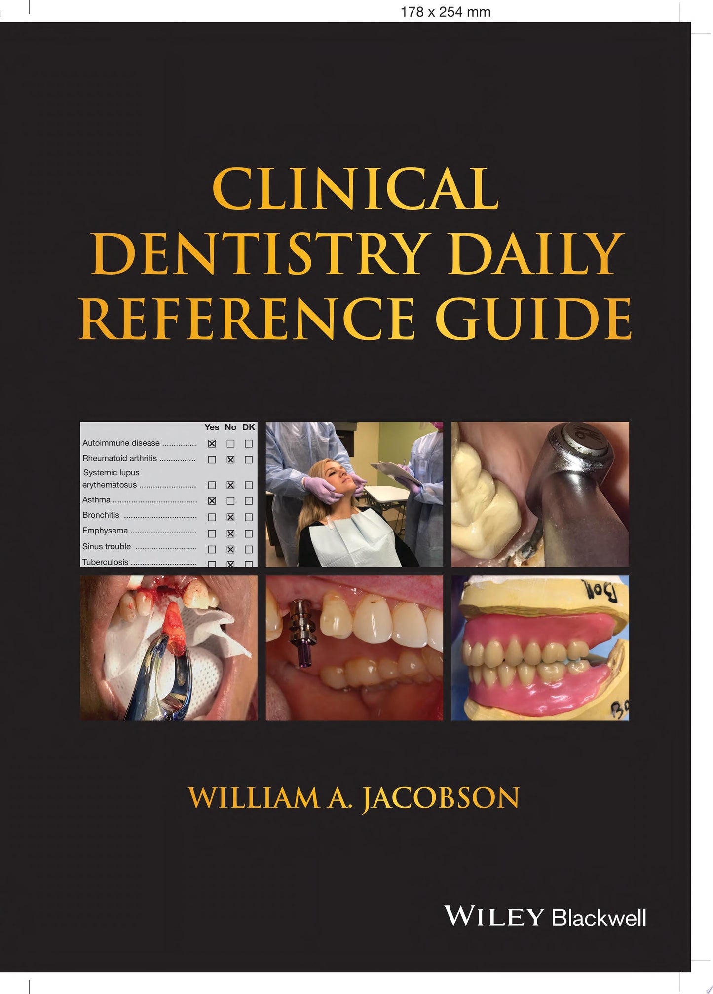 Clinical Dentistry Daily Reference Guide