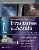 Rockwood and Green’s Fractures in Adults, 8th Edition