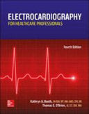 Electrocardiography for Healthcare Professionals
