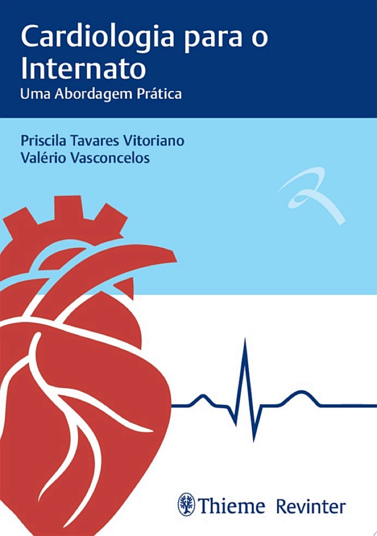 Cardiologia para Internato – Uma Abordagem Prática, 1st Edition
