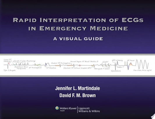 Rapid Interpretation of ECGs in Emergency Medicine: A Visual Guide