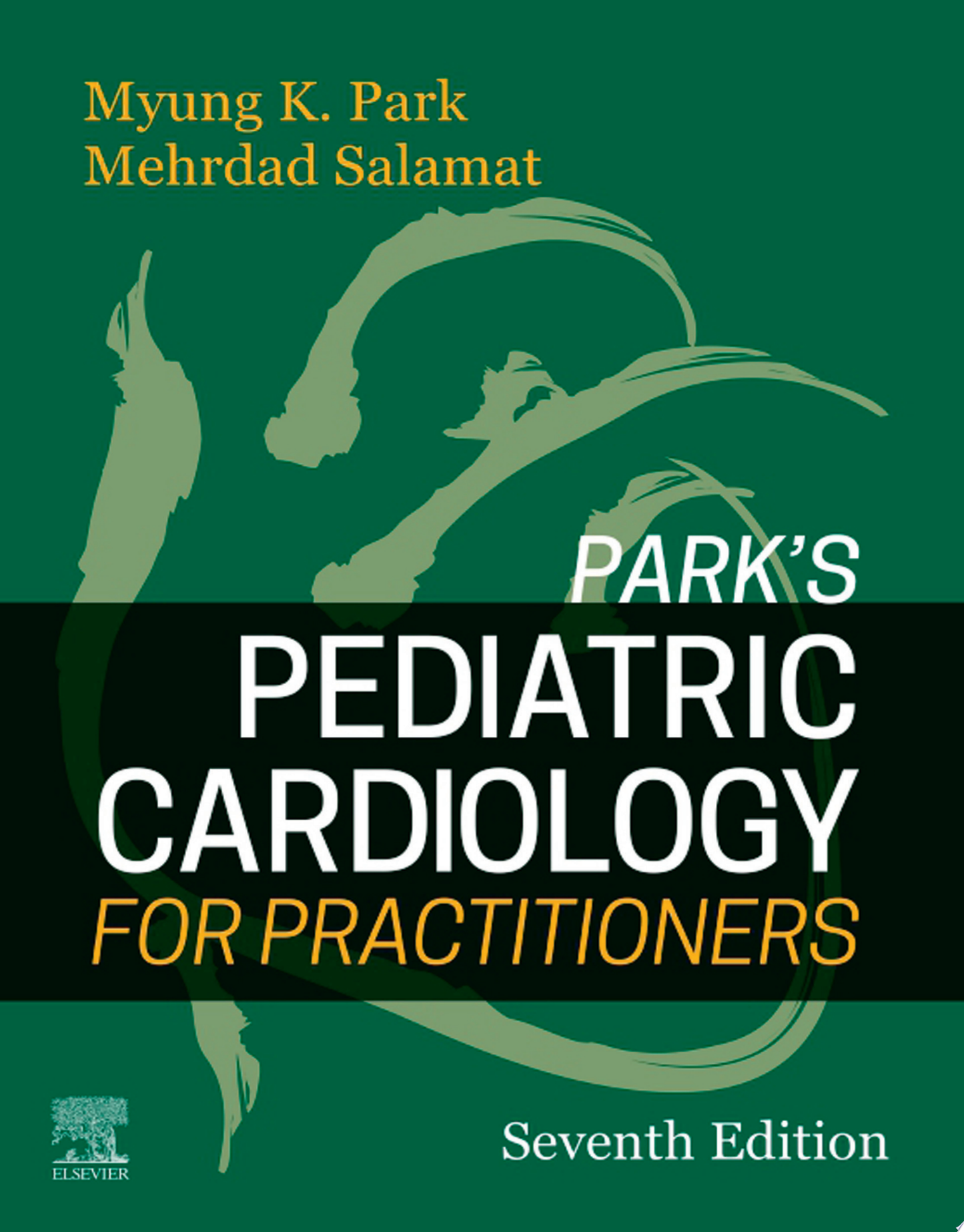 Park’s Pediatric Cardiology for Practitioners, 6th Edition