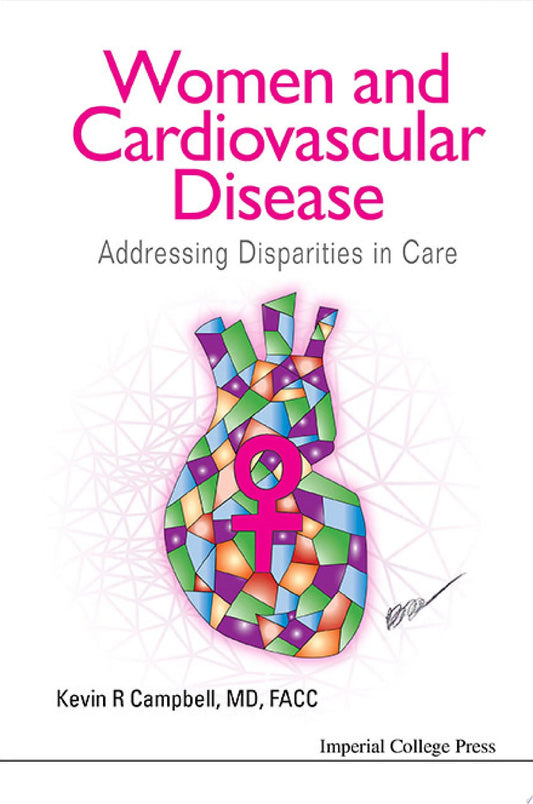 Women and Cardiovascular Disease: Addressing Disparities in Care