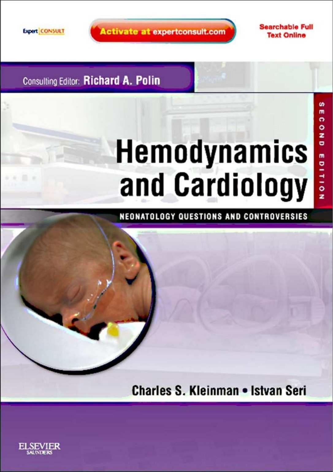 Hemodynamics and Cardiology: Neonatology Questions and Controversies, 2nd Edition