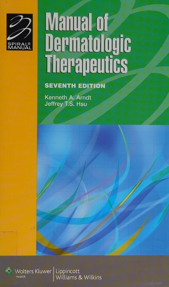 Manual of Dermatologic Therapeutics  7th Edition