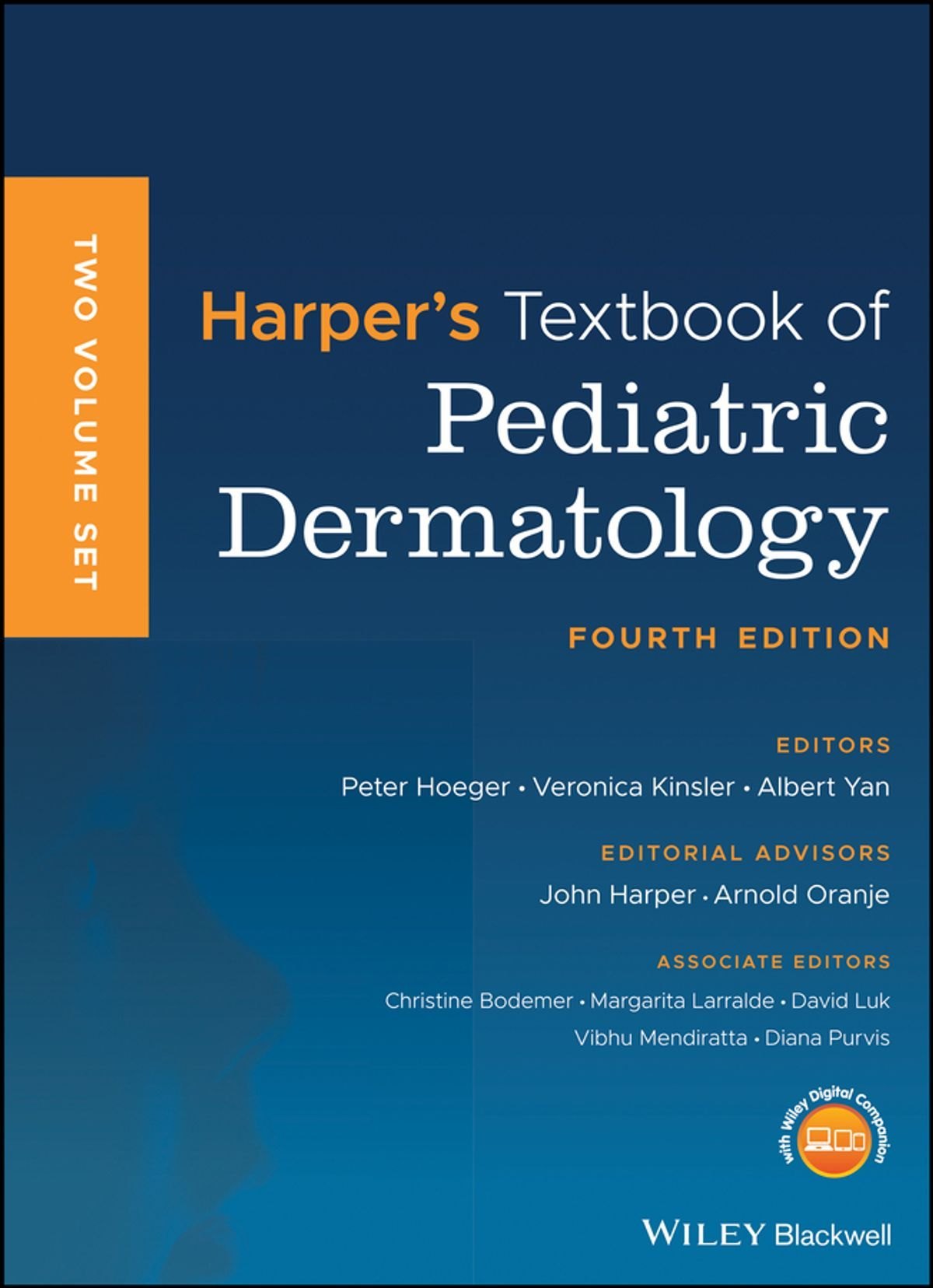 Harper’s Textbook of Pediatric Dermatology, 2 Volume Set, 4th Edition