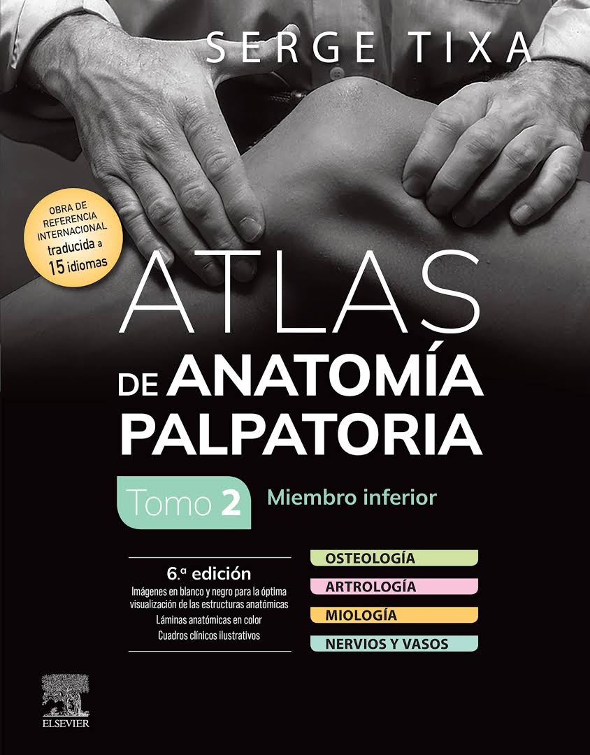 Atlas de anatomía palpatoria: Tomo 2, Miembro inferior, 6th Edition