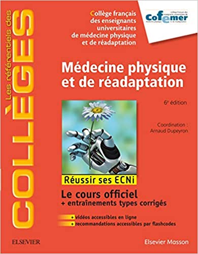 Médecine physique et de réadaptation: Réussir les ECNi 2018 (Original PDF From Publisher)